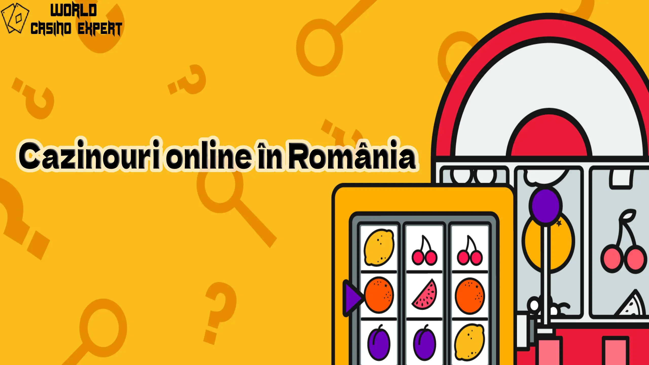 Cazinouri online în România | World Casino Expert Romania