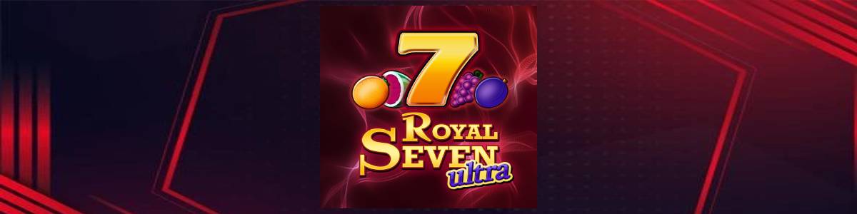 Joacă Pacanele Royal Seven Ultra - Recenzie, Bonusuri | World Casino Expert Romania