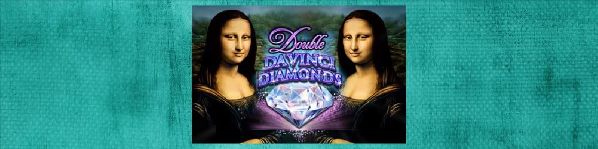 Joacă Pacanele Double Da Vinci Diamonds - Recenzie, Bonusuri | World Casino Expert Romania