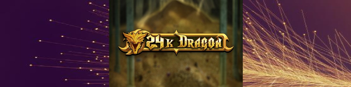 Joacă Pacanele 24K Dragon - Recenzie, Bonusuri | World Casino Expert Romania