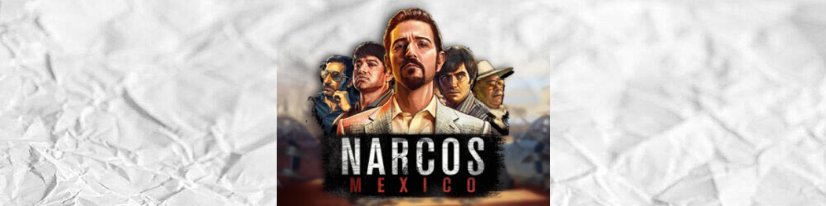 Joacă Pacanele Narcos Mexico - Recenzie, Bonusuri | World Casino Expert Romania