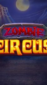 Joacă Pacanele Zombie Circus - Recenzie, Bonusuri | World Casino Expert Romania