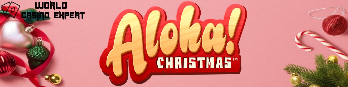 Joacă Pacanele Aloha! Christmas - Recenzie, Bonusuri | World Casino Expert Romania