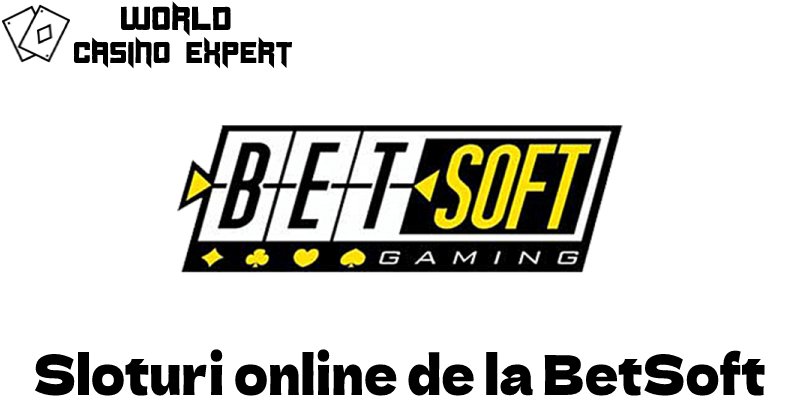 Sloturi online de la BetSoft