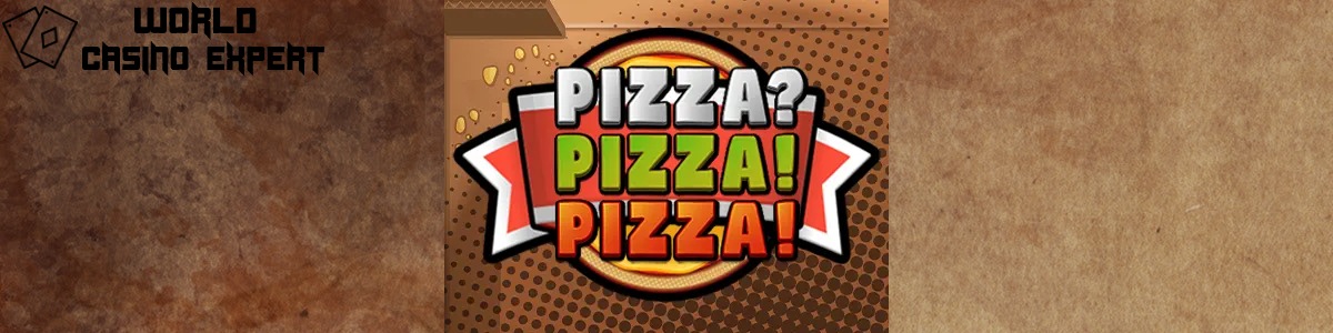 Joacă Pacanele Pizza! Pizza? Pizza! - Recenzie, Bonusuri | World Casino Expert Romania