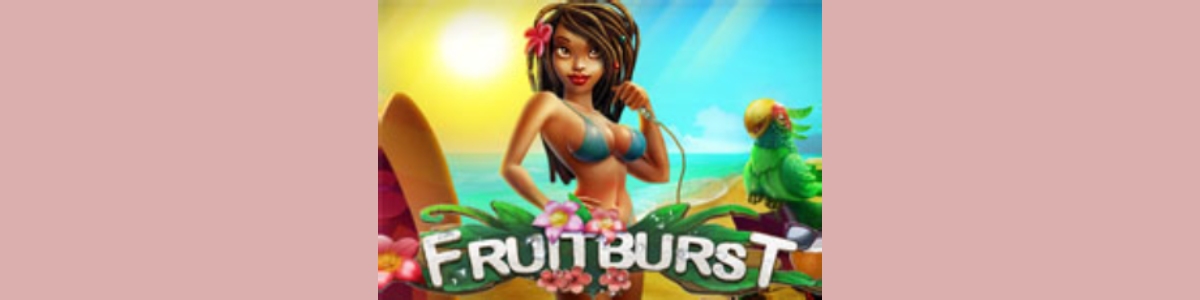 Joacă Pacanele Fruitburst - Recenzie, Bonusuri | World Casino Expert Romania