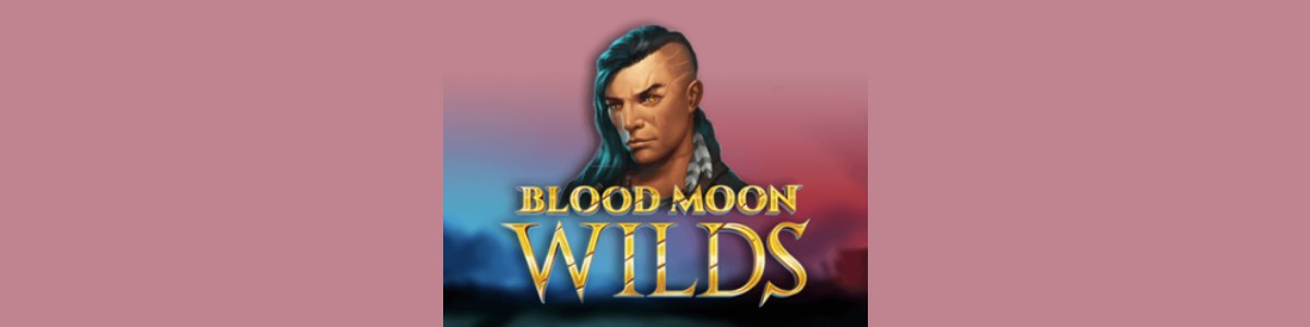 Joacă Pacanele Blood Moon Wilds - Recenzie, Bonusuri | World Casino Expert Romania